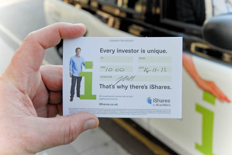 2012 Ubiquitous taxi advertising campaign for Blackrock Ishares - Every investor is unique. That's why there's IShares